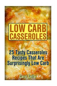 Low Carb Casseroles