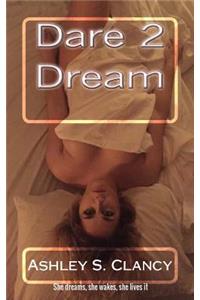 Dare 2 Dream