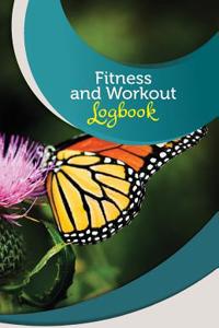 Fitness and Workout Logbook: 50 Pages, 5.5 X 8.5 Monarch Butterfly