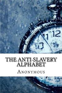 The Anti-Slavery Alphabet
