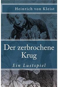 Der Zerbrochene Krug