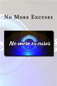 No More Excuses