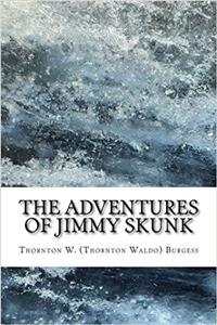 The Adventures of Jimmy Skunk