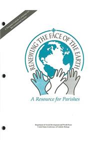 Renewing the Face of the Earth