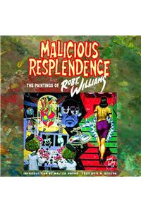 Malicious Resplendence