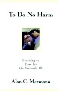 To Do No Harm