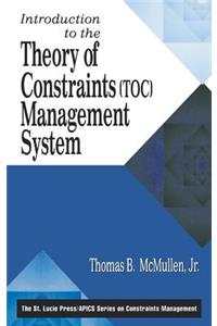 Introduction to the Theory of Constraints (Toc) Management System