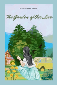 Garden of Our Love