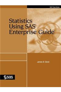 Statistics Using SAS Enterprise Guide