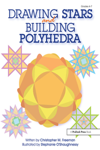 Drawing Stars & Building Polyhedra