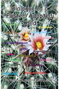Dialogue of a Foster/Adopted Child