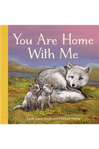 You Are Home with Me