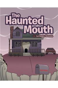Haunted Mouth
