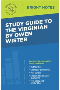 Study Guide to The Virginian by Owen Wister