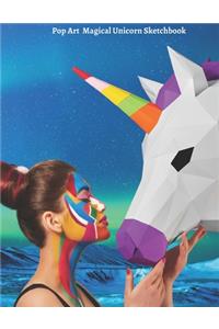 Modern & Trendy Pop Art Magical Unicorn Sketchbook