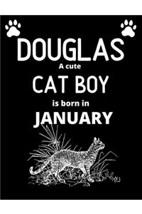 DOUGLAS a cute cat boy is born in January