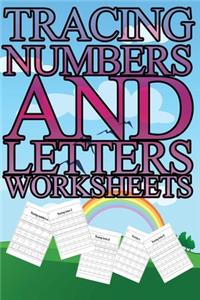 Tracing Numbers and Letters Worksheets