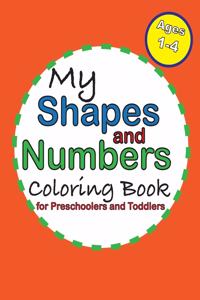 My Shapes and Numbers Coloring Book