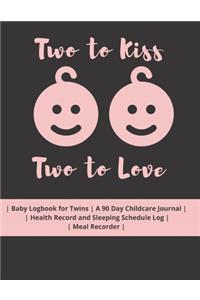 Two to Kiss Two to Love