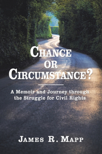 Chance or Circumstance?