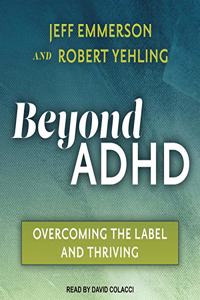 Beyond ADHD