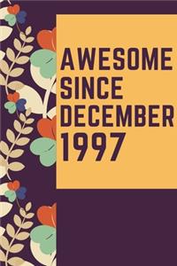 Awesome Since December 1997 Notebook Birthday Gift