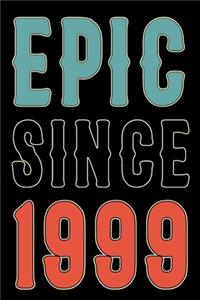 Epic Since 1999 Journal Notebook