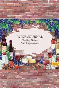 WINE JOURNAL Tasting Notes & Impressions