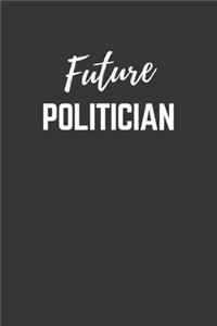 Future Politician Notebook