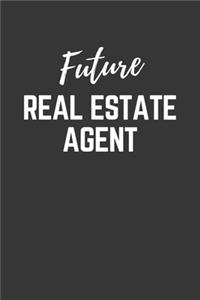 Future Real Estate Agent Notebook