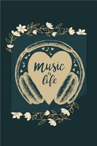 Music Is Life