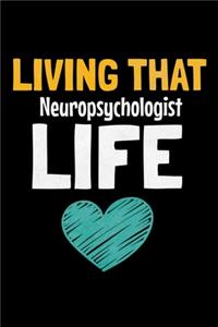 Living That Neuropsychologist Life
