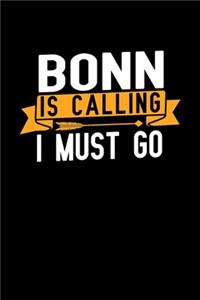 Bonn is calling I Must go