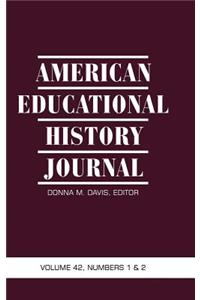 American Educational History Journal, Volume 42 Numbers 1 & 2 (HC)