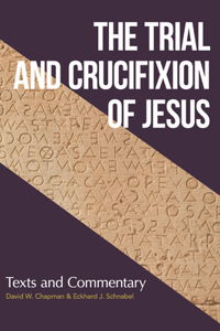 Trial and Crucifixion of Jesus