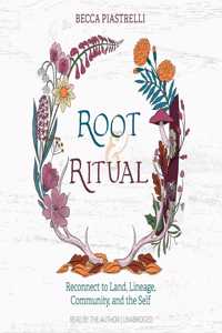 Root and Ritual