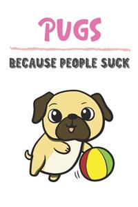 Pugs Because People Suck