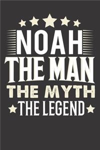 Noah The Man The Myth The Legend: Notebook Journal (120 Dot Grid Pages, Softcover, 6x9) Personalized Customized Gift For Someones Name is Noah