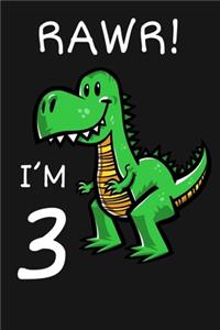 RAWR! I'm 3