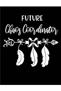 Future chaos coordinator