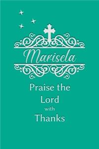 Marisela Praise the Lord with Thanks