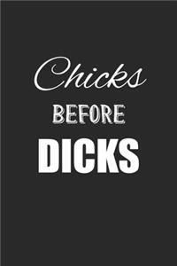 Chicks Before Dicks