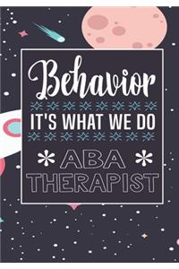 Behavior It's What We Do ABA Therapist