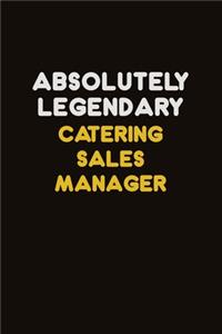 Absolutely Legendary Catering Sales Manager