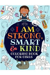 I Am Strong, Smart & Kind