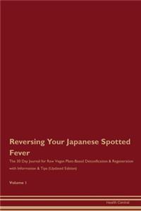 Reversing Your Japanese Spotted Fever