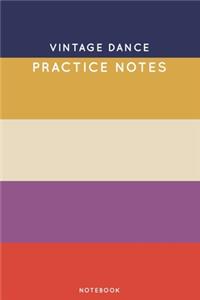 Vintage dance Practice Notes