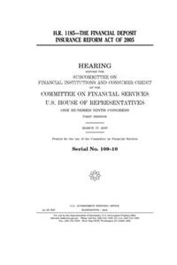H.R. 1185--the Financial Deposit Insurance Reform Act of 2005
