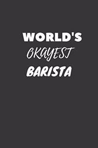 World's Okayest Barista Notebook