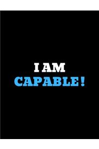 I Am Capable